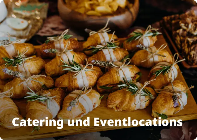 Catering und Eventlocations